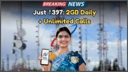 Discover BSNL's ₹397 Plan: Enjoy 150 Days of Service, 2GB Daily for 30 Days, and Unlimited Calls – All You Need to Know