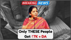 Who Qualifies for the Govt's ₹7,000 Guaranteed Pension Plus DA? New Rule Revealed