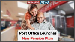 Earn ₹20,000 Monthly for Life: New Post Office Pension Scheme for Senior Citizens Unveiled