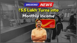 Unlock ₹22,222 Monthly with a ₹5,55,555 Investment in This Post Office Scheme