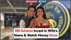 How Investing ₹2,22,222 in Your Wife’s Name Under RBI's New Scheme Guarantees High Returns Without Market Risk!