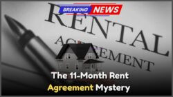 The 11-Month Rent Agreement Mystery: A Crucial Rule for Every Tenant in India