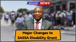SASSA Disability Grant Rules Changed for May – Check Who Still Qualifies Under New Criteria